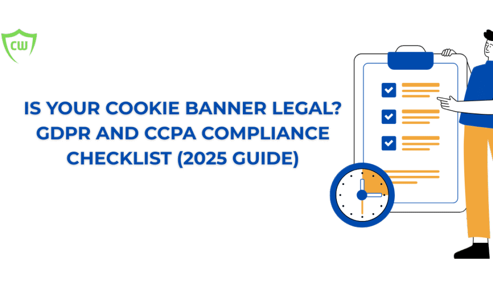 GDPR and CCPA Compliance Checklist (2025 Guide)
